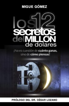 Libro Los 12 Secretos del Millón de Dólares